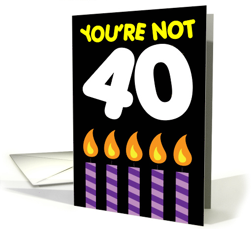 40th Birthday Funny Tariff card (1928010)