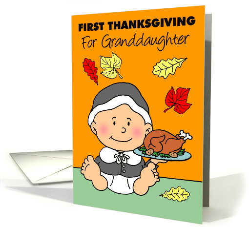 Granddaughter's First Thanksgiving Cute Little Pilgrim card (1946444)