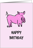 Pink Pig - Happy Birthday card