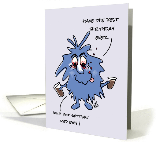 Cartoon character with beer - Have the best birthday ever card