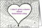 Don’t care for Valentine’s day but love you card