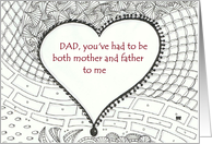 Single Dad on Mother’s or Father’s Day, black/white tangled heart card