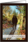 Silhouette Couple Walk Down a Path Together for Love is Forever Card
