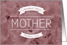 Floral Background with White Lettering for Mothers Day card