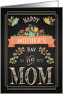 Retro Chalkboard Mothers Day with Flowers and Peach Banner card