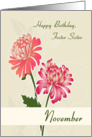 Pink Chrysanthemums Birth Flower for Foster Sister Birthday card