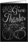 Chalkboard Give Thanks with Pumpkins for Thanksgiving card