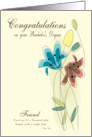 Congratulations for Bachelors Degree for Friend with Flowers card