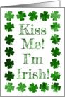 Watercolor Shamrocks for Kiss Me, Im Irish St. Patricks Day card