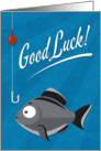 Good Luck Fishing with Cartoon Fish and Hook card