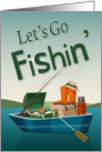 Lets Go Fishing to Celebrate Go Fishing Day card