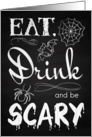 Retro Chalkboard Eat Drink and be Scary Invite with Spider and Bat card