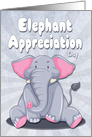 Elephant Appreciation Day with Cute Sitting Elephant card