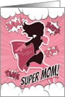 Pink Superhero for Happy Mothers Day card