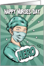 Superhero Nurse with Comic Book Design for Nurses Day From Group card