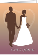 Silhouette Bride and Groom with Heart for Love is Forever Card