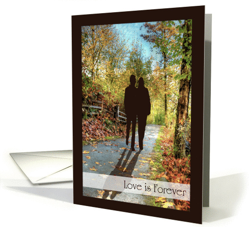 Silhouette Couple Walk Down a Path Together for Love is Forever card