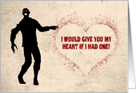 Funny Zombie with Blood Splatter Heart Valentine’s Day Card