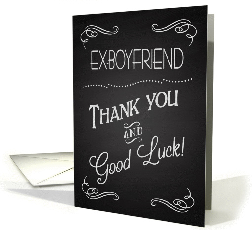 Retro Chalkboard Thank You and Good Luck to Ex-Boyfriend card