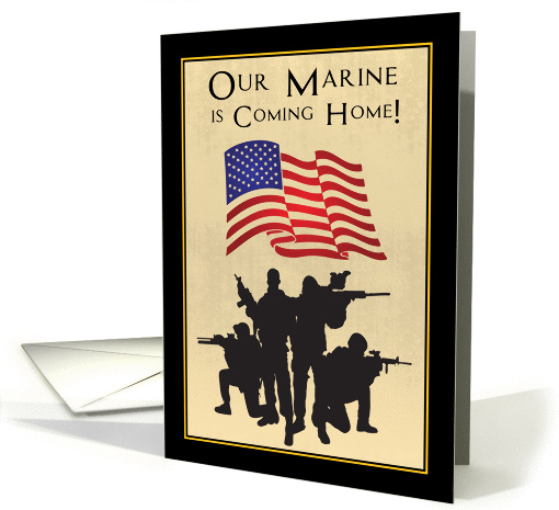 Marine Returning Home Announcement with Soldiers and Flag card