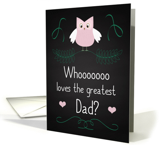 Retro Chalkboard Fathers Day with Owl and Hearts card (1376618)