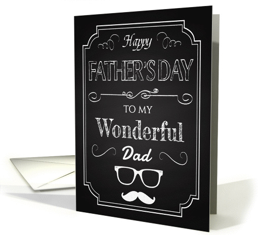 Retro Chalkboard To My Wonderful Dad with Glasses and Mustache card