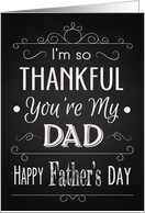 Vintage Chalkboard Thankful Youre My Dad with Swirls card