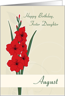 Foster Daughter August Birth Flower with Gladiolus for Birthday card