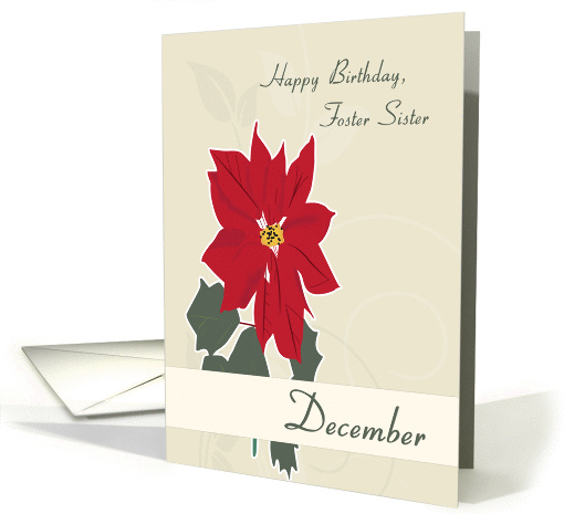 Red Poinsettias December Birth Flower for Foster Sister Birthday card