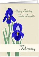 Foster Daughter February Birth Flower with Irises for Birthday card