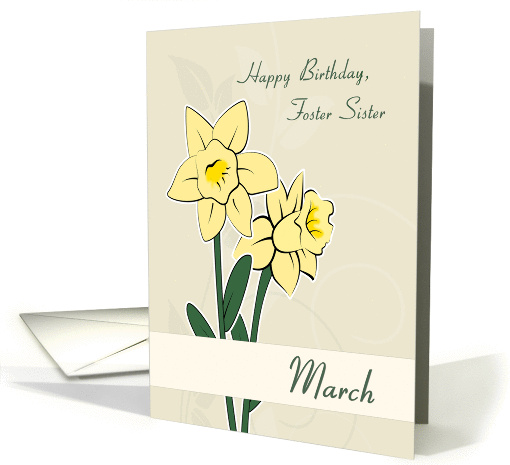 Yellow Daffodils Birth Flower for Foster Sister Birthday card