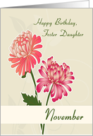 Foster Daughter November Birth Flower with Chrysanthemums for Birthday card