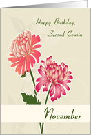 November Birth Flowers for Second Cousin Birthday card