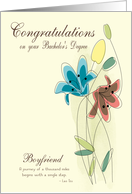 Congratulations for Bachelors Degree for Boyfriend with Flowers card