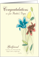 Congratulations for Bachelors Degree for Girlfriend with Flowers card