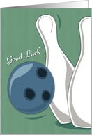 Cartoon Bowling Ball and Pins for Good Luck card