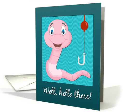 Smiling Worm with Fishing Hook to Say Hello card (1407242)