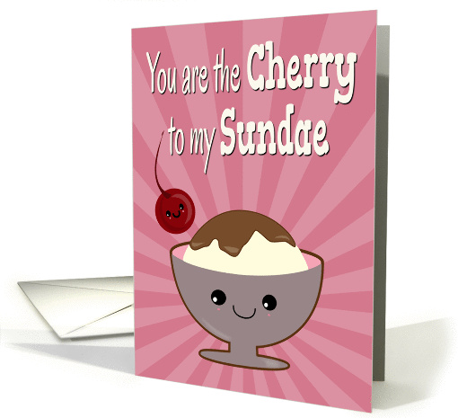 Kawaii Ice Cream Sundae and Cherry for Funny Anniversary card
