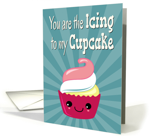 Kawaii Icing to my Cupcake for Funny Anniversary card (1421968)