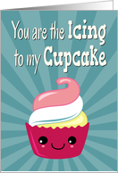 Kawaii Icing to my Cupcake for Funny Anniversary card