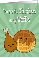 Kawaii Chicken to My Waffle for Funny Anniversary card