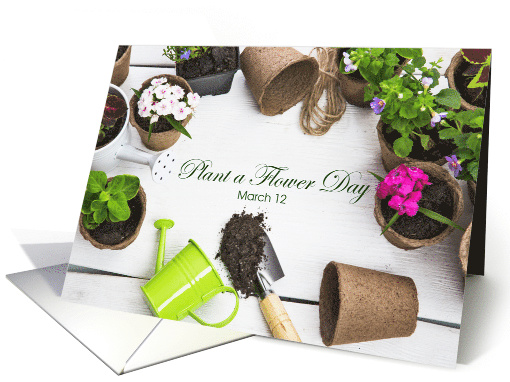 Gardening Tools and Plants for Flower Day March 12 card (1456258)