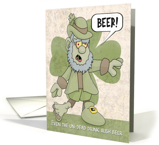 Zombie Leprechaun Groaning for Beer for St. Patricks Day card