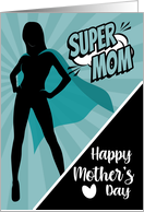 Super Mom Comic for Happy Mothers Day card