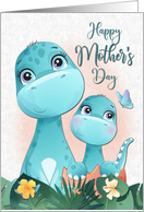 Dinosaur Mother and Baby for Mothers Day card