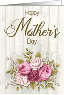 Mom Bouquet of Roses and Wood Background for Mothers Day card
