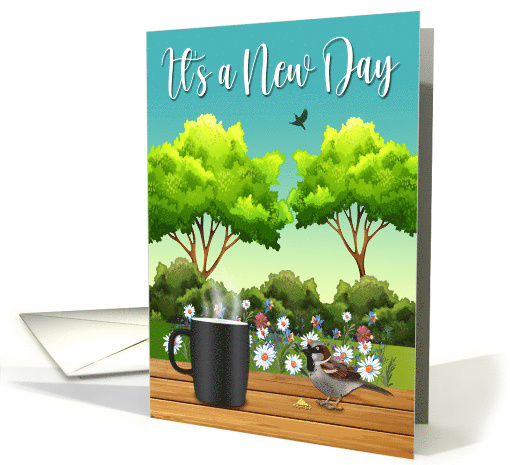 Its a New Day Encouragement with Coffee Mug and Bird card (1685198)