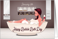 Happy Bubble Bath Day with Lady in Bathtub in Bathroom card