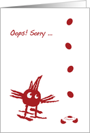 Oops! Sorry- Apology- witty, funny- anyone card
