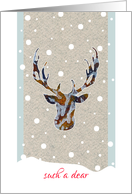 For Friend, Such a Dear with Stylized Deer Head in the Snow, Witty card